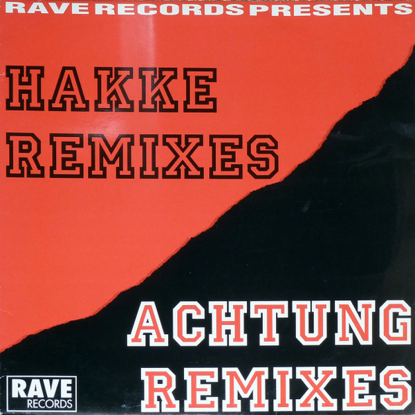 Hakke Remixes & Achtung Remixes