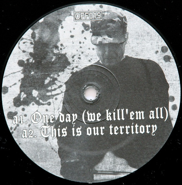 One Day We Kill'em All front label