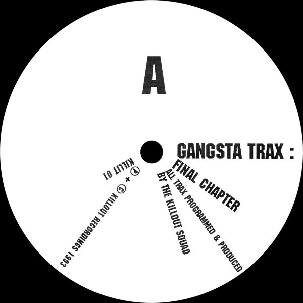 Gangsta Trax: Final Chapter front label