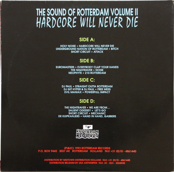 Sound Of Rotterdam Volume II - Hardcore Will Never Die back cover