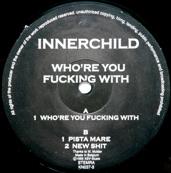 Who're You Fucking With front label