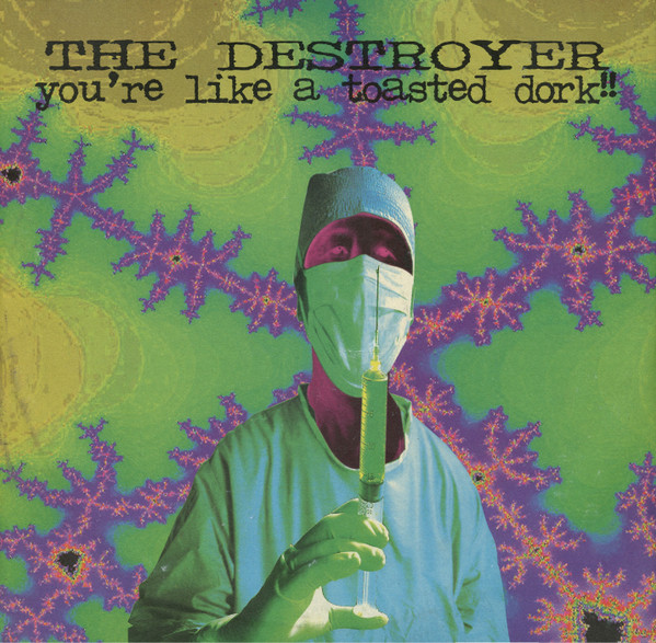 You're Like A Toasted Dork!! front cover