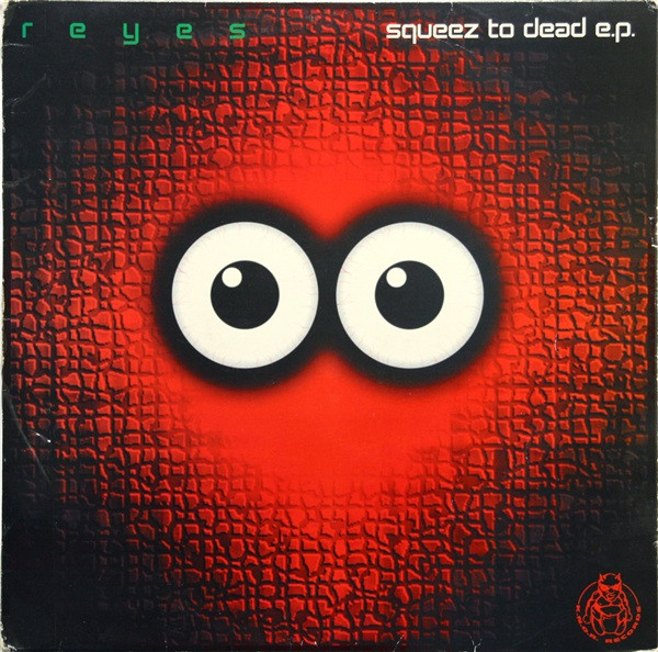 Squeez To Dead E.P.