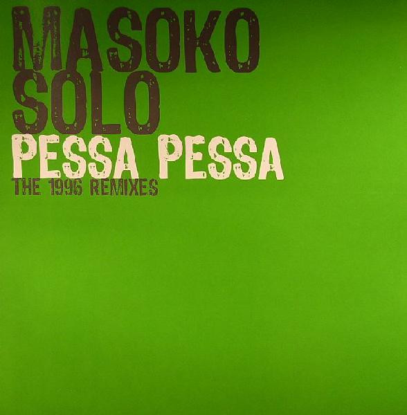 Pessa Pessa (The 1996 Remixes)