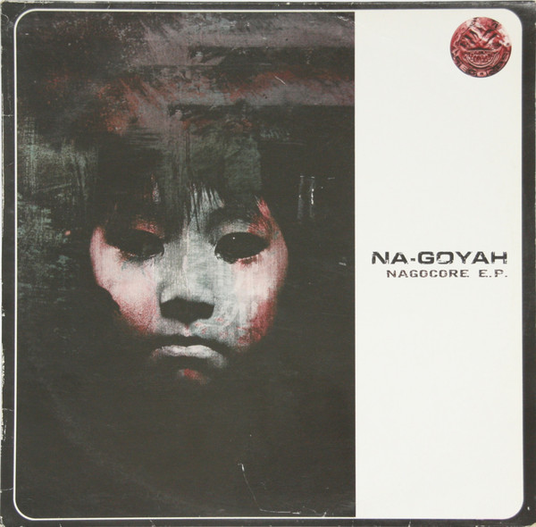 Nagocore E.P.