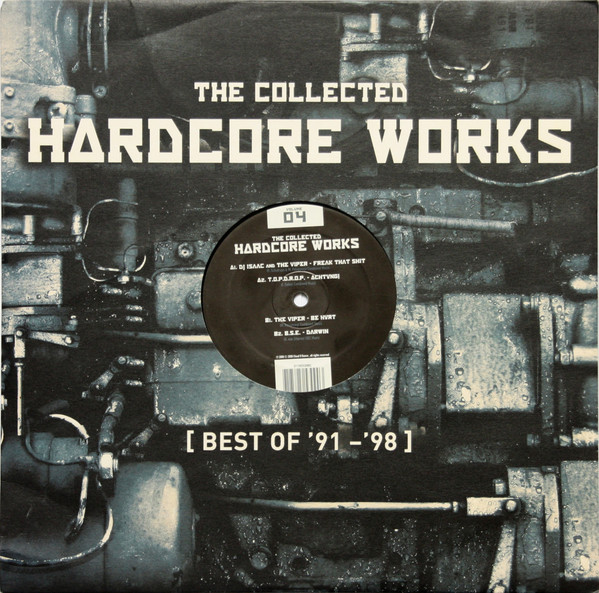 The Collected Hardcore Works (Best Of '91-'98) Volume 04