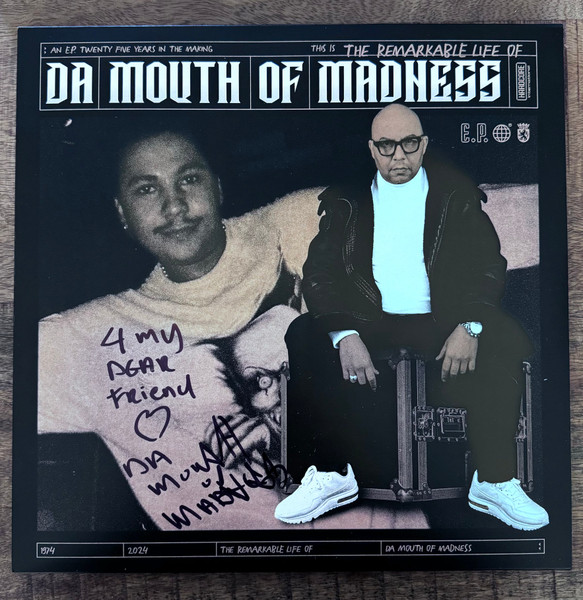 The Remarkable Life Of Da Mouth Of Madness E.P.