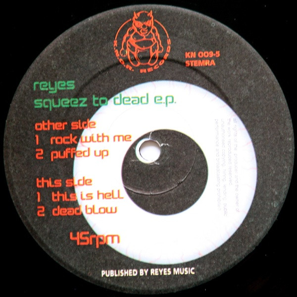 Squeez To Dead E.P. front label