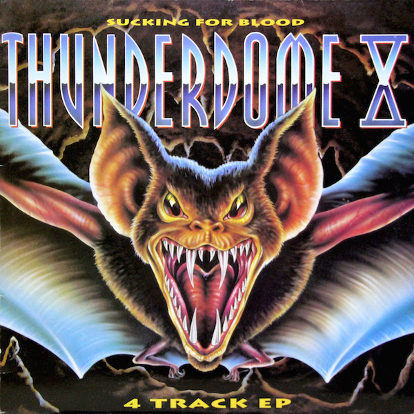 Thunderdome X (Sucking For Blood)