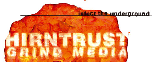 Hirntrust Grind Media