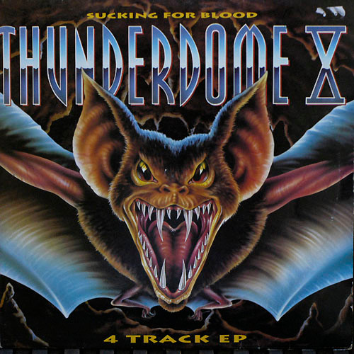 Thunderdome X (Sucking For Blood) front label
