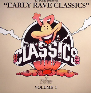 Early Rave Classics Volume 1