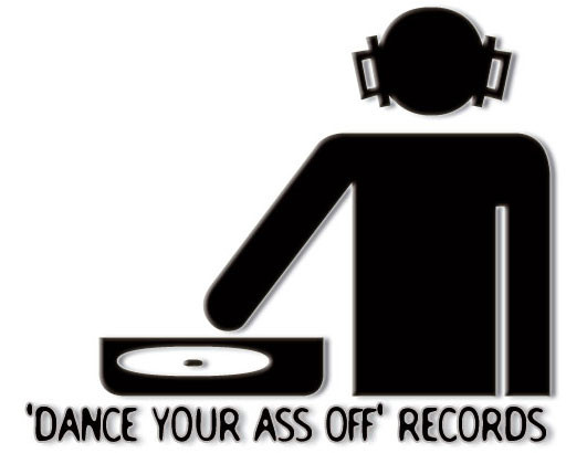 'Dance Your Ass Off' Records