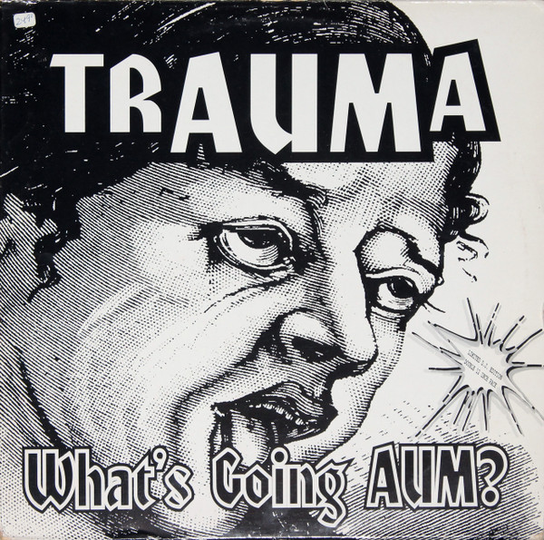 TrAUMa - What's Going AUM?