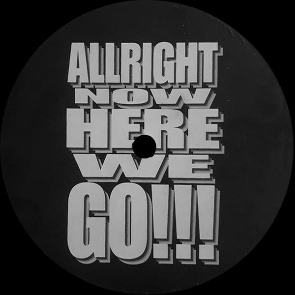 Allright Now Here We Go!!! (The Remixes) back label