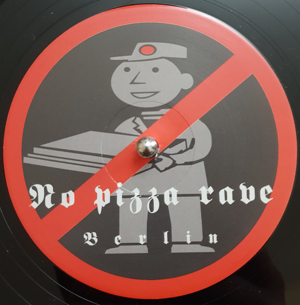 No Pizza Rave - Berlin front label