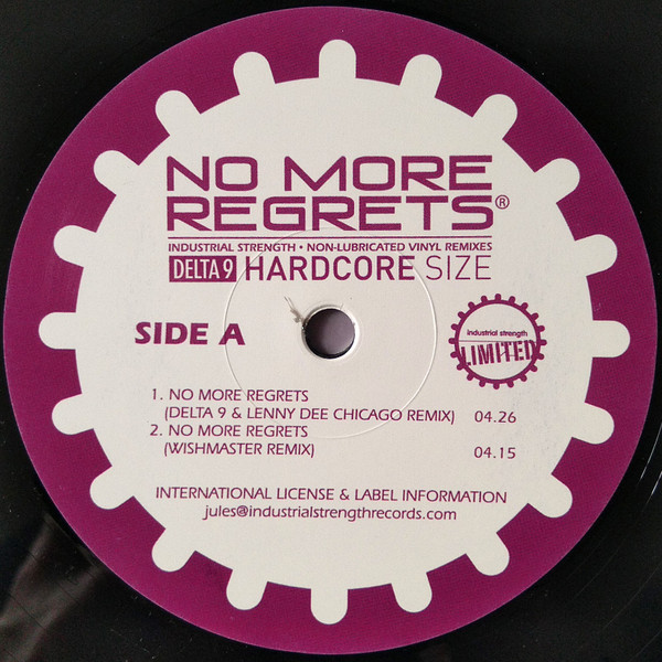 No More Regrets (Non-Lubricated Vinyl Remixes) front label
