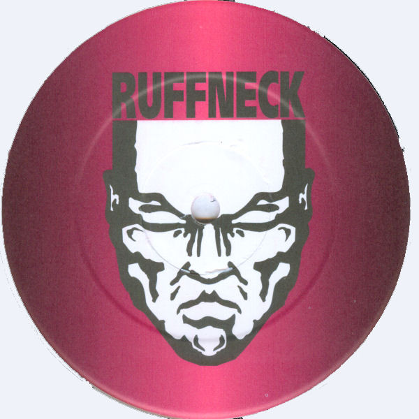 Don't Fuck With A Ruffneck front label