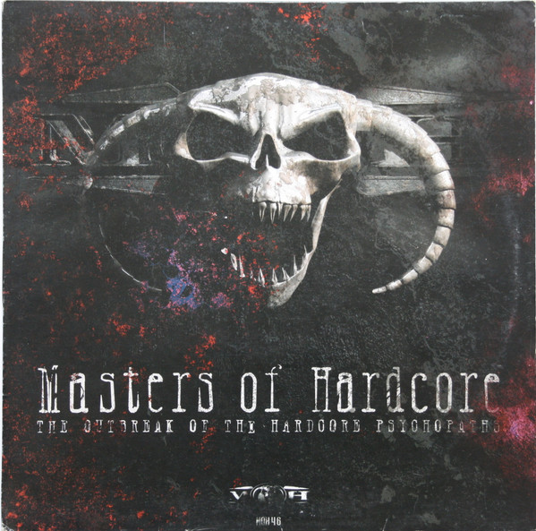 The Outbreak Of The Hardcore Psychopaths