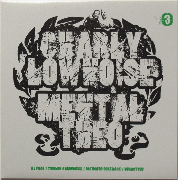 DJ Fuck / Tiroler Kaboemsch / Ultimate Sextrack / Verrotted