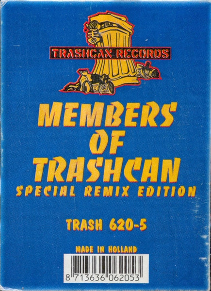 Members Of Trashcan (Special Remix Edition)