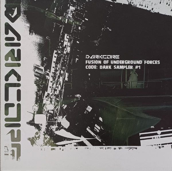 Darkcore - Fusion Of Underground Forces - Code: Dark Sampler #1 front label
