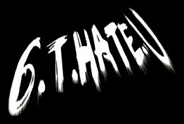 6.T.Hate.U