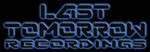 Last Tomorrow Recordings