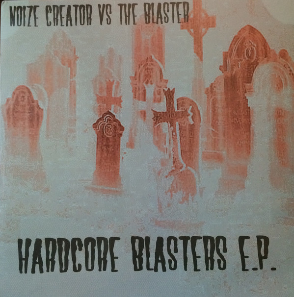 Hardcore Blasters EP back label