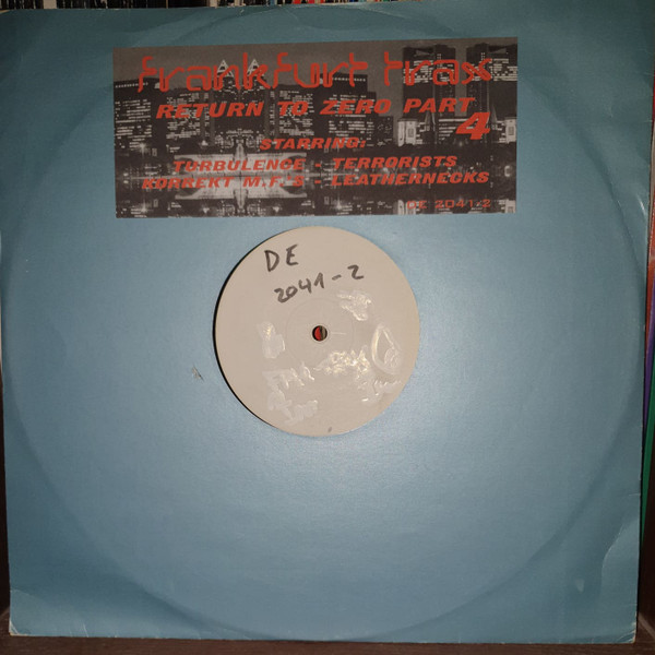 Frankfurt Trax Volume 6 - Return To Zero Part 4