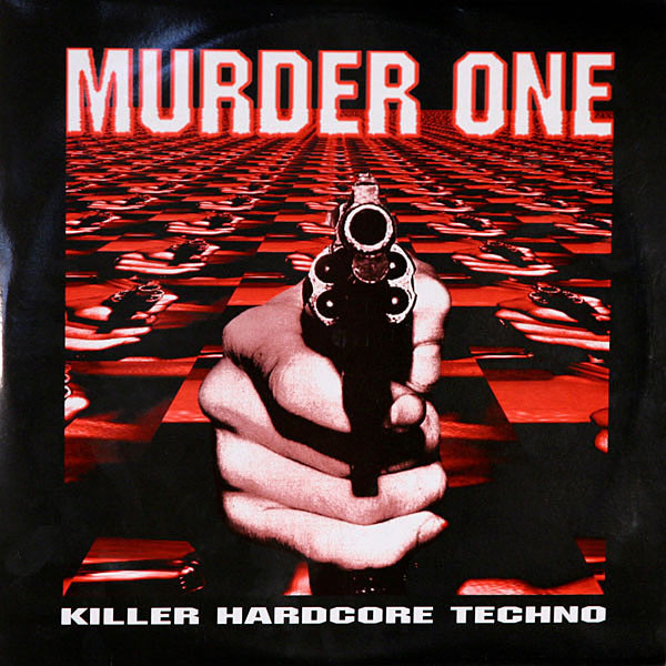 Murder One - Killer Hardcore Techno