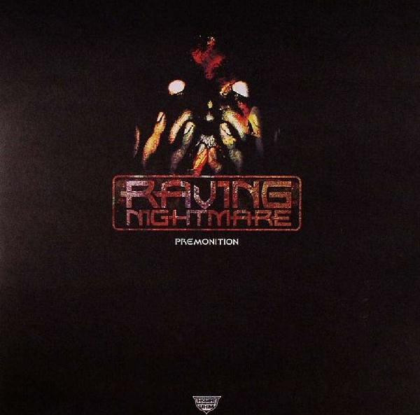 Raving Nightmare - Premonition