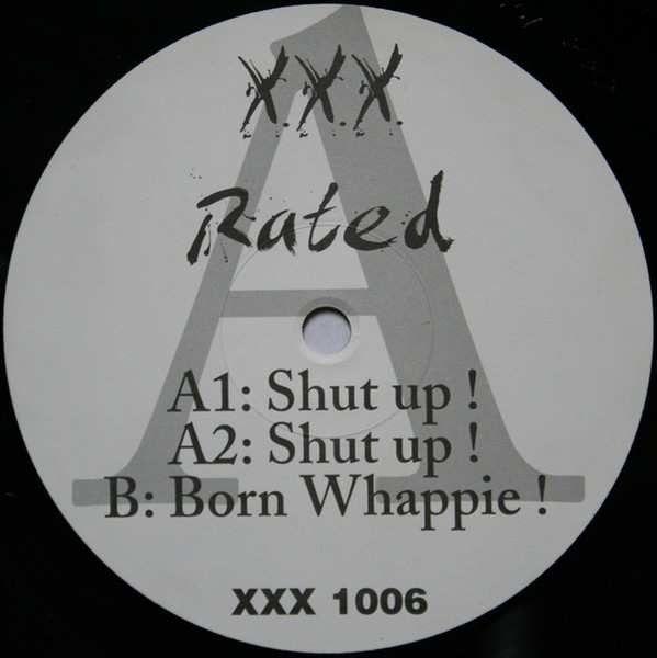 Shut Up! / Born Whappie!