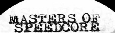 Masters Of Speedcore