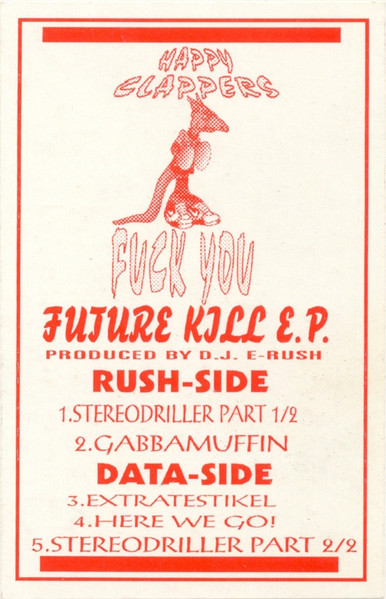 Fuck You: Future Kill E.P. back label