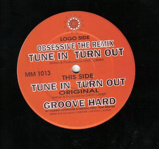 Tune In Turn Out (The Remix) front label