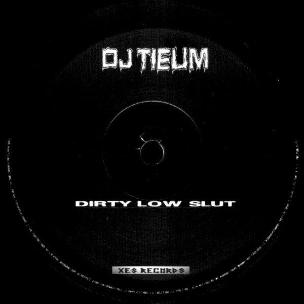 Dirty Low Slut