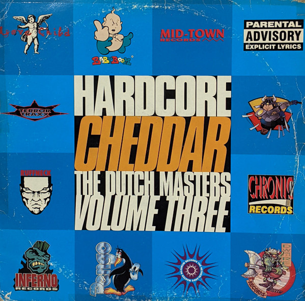Hardcore Cheddar - The Dutch Masters Volume Three