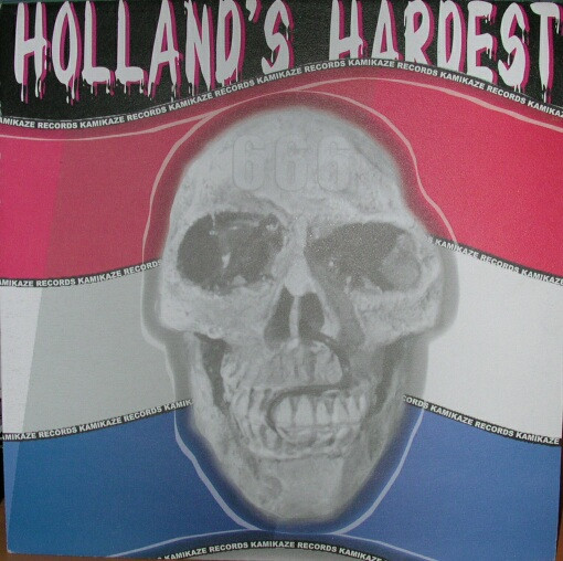 Holland's Hardest