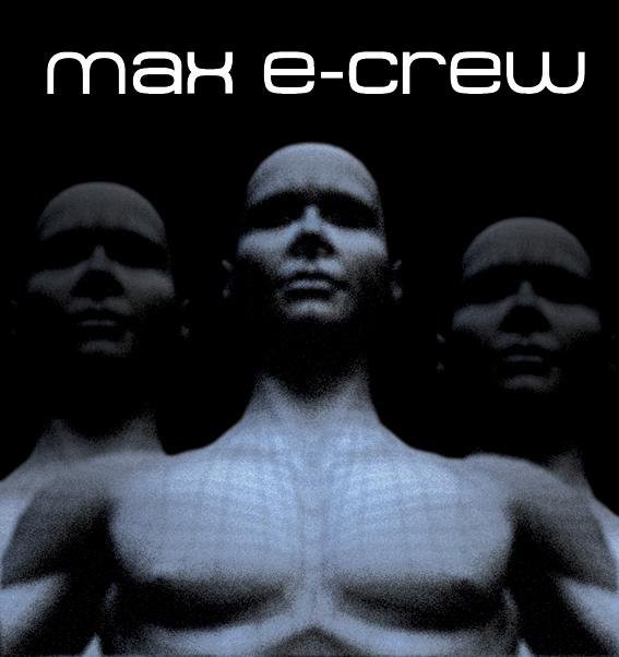 Max E-Crew