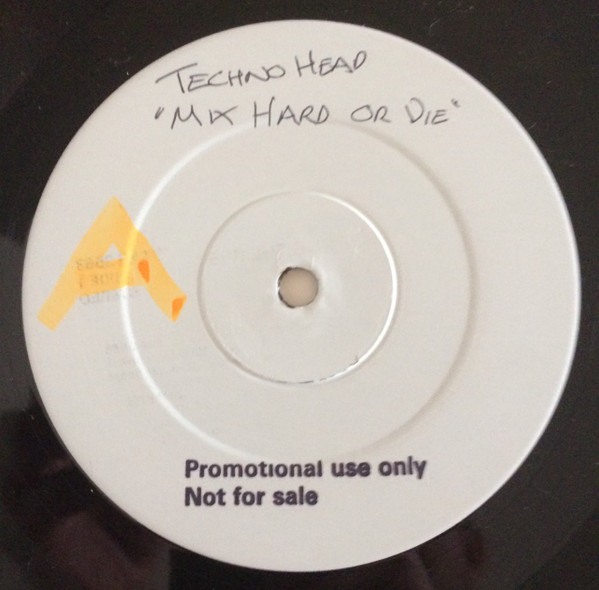 Technohead - Mix Hard Or Die front label