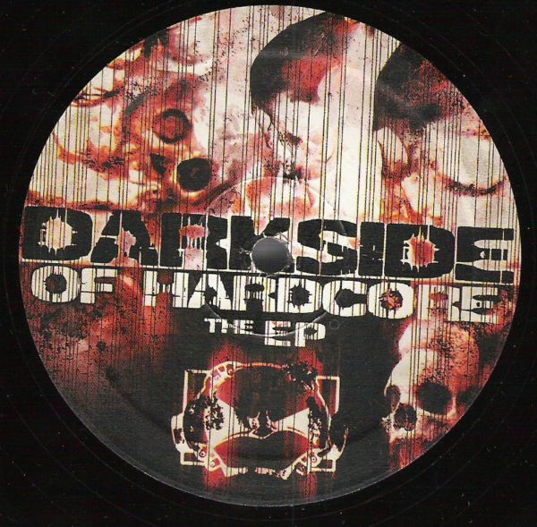Darkside Of Hardcore - The EP front label