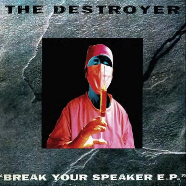 Break Your Speaker E.P. front cover