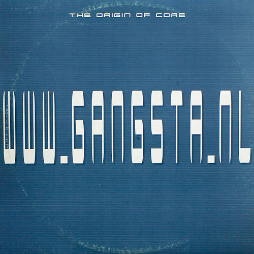 The Origin Of Core - Gangsta Audiovisuals Edition back cover