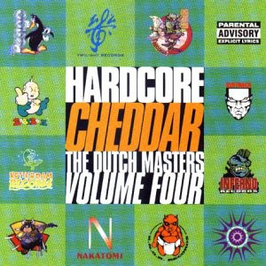 Hardcore Cheddar - The Dutch Masters Volume Four