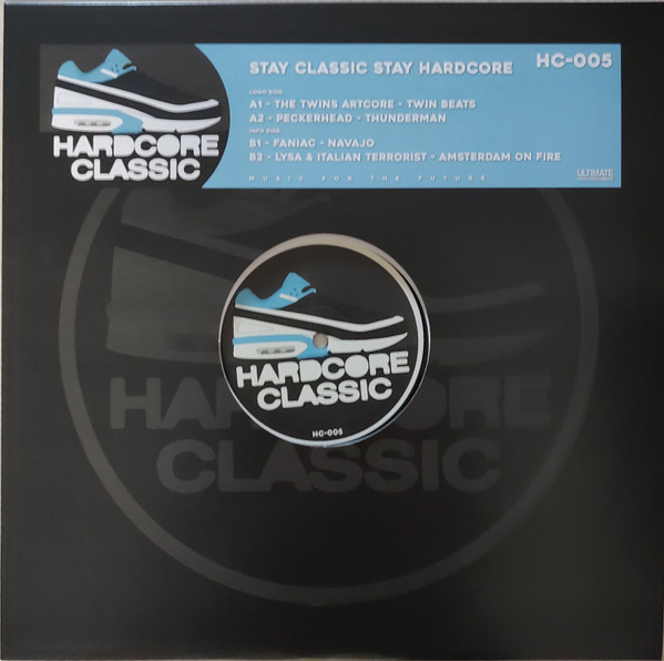 Stay Classic Stay Hardcore