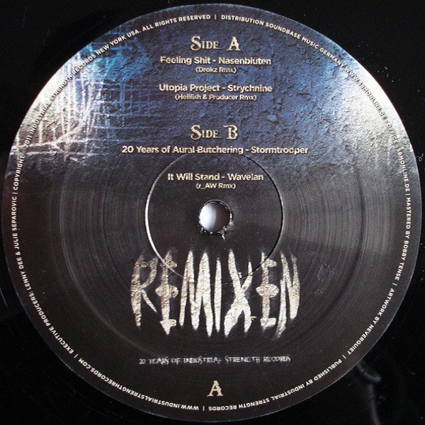 Remixen - 20 Years Of Industrial Strength Records back label