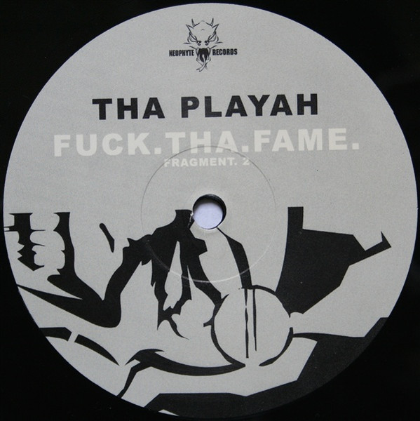 Fuck.Tha.Fame. (Fragment 2) front label