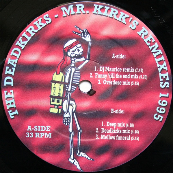 Mr. Kirk's Nightmare (The 1995 Remixes) front label