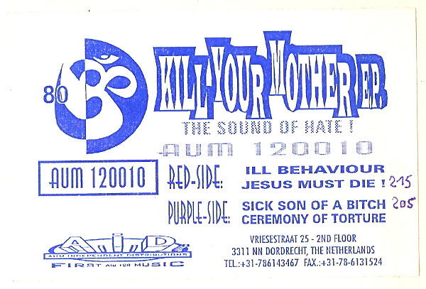 Kill Your Mother E.P. - The Sound Of Hate ! back cover